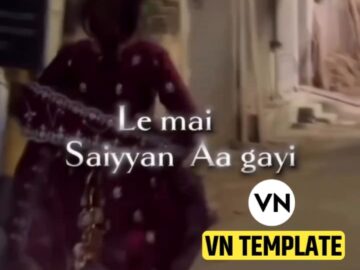 Le Mai Saiya Aa Gayi Vn Code Template